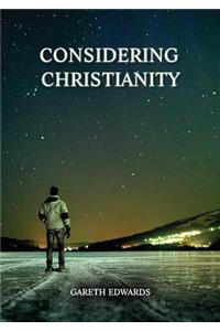 Considering Christianity