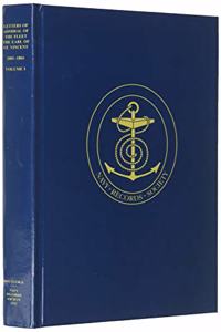 Letters of Admiral of the Fleet The Earl of St. Vincent