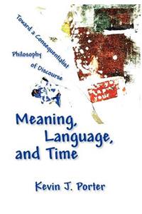 Meaning, Language, and Time