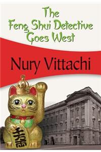 Feng Shui Detective Goes West