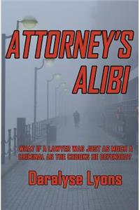 Attorney's Alibi