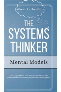 Systems Thinker - Mental Models