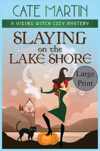 Slaying on the Lake Shore