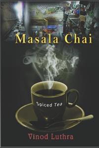 Masala Chai (Spiced Tea)