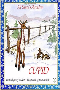 All Santa's Reindeer, Cupid