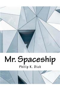 Mr. Spaceship