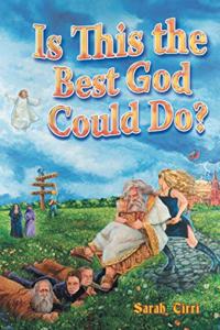 Is This the Best God Could Do?