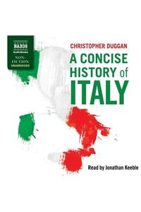 Concise History of Italy Lib/E