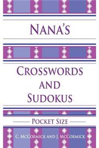 Nana's Crosswords and Sudokus: Pocket Size