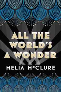 All the World's a Wonder