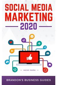 Social Media Marketing 2020