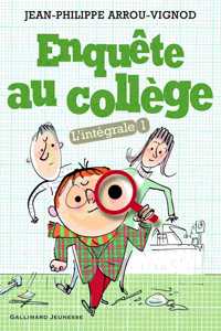 Enqu\ete au college Integrale 1