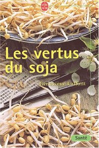 Les Vertus Du Soja