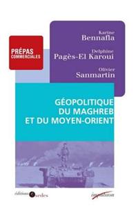 Geopolitique Du Maghreb Et Du Moyen-Orient