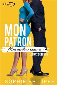 Mon Patron, Mon meilleur ennemi Tome 2