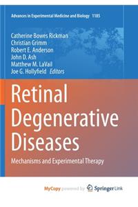 Retinal Degenerative Diseases