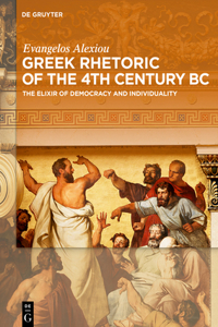 Greek Rhetoric of the 4th Century BC