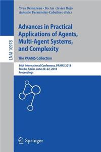 Advances in Practical Applications of Agents, Multi-Agent Systems, and Complexity: The Paams Collection