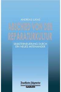 Abschied von der Reparaturkultur
