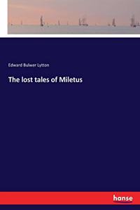 The lost tales of Miletus