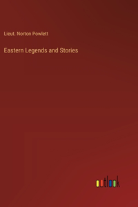 Eastern Legends and Stories