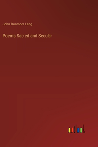 Poems Sacred and Secular