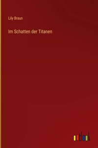 Im Schatten der Titanen