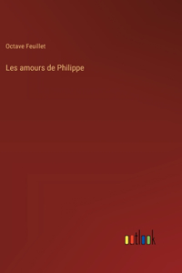 Les amours de Philippe