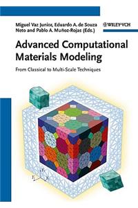 Advanced Computational Materials Modeling