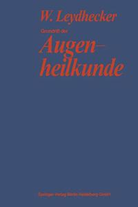Grundriss Der Augenheilkunde: Mit Einem Repetitorium Fur Studenten (15., V Llig Neu Bearb. Aufl.)