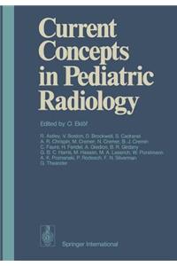 Current Concepts in Pediatric Radiology