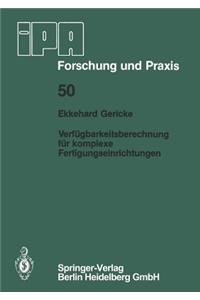 Verfügbarkeitsberechnung Für Komplexe Fertigungseinrichtungen