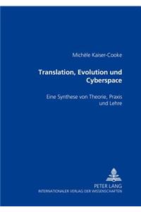 Translation, Evolution und Cyberspace