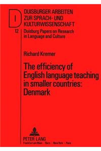 Efficiency of English Language Teaching in Smaller Countries: Denmark