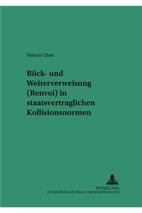 Rueck- Und Weiterverweisung (Renvoi) in Staatsvertraglichen Kollisionsnormen
