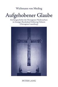 Aufgehobener Glaube
