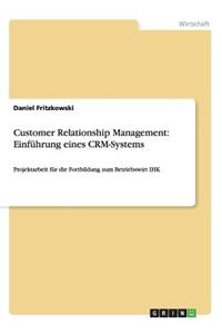 Customer Relationship Management