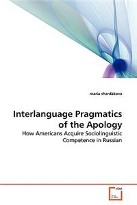Interlanguage Pragmatics of the Apology