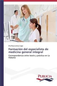 Formación del especialista de medicina general integral