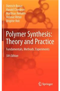 Polymer Synthesis: Theory and Practice