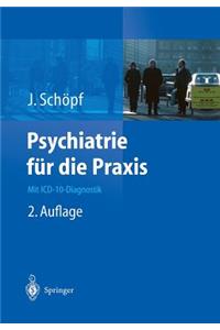 Psychiatrie für die Praxis