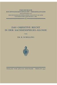 Das Objektive Recht in der Sachsenspiegel-Glosse