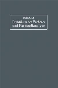 Praktikum Der Färberei Und Farbstoffanalyse Für Studierende