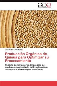 Produccion Organica de Quinua Para Optimizar Su Procesamiento