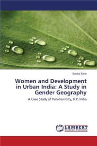 Women and Development in Urban India