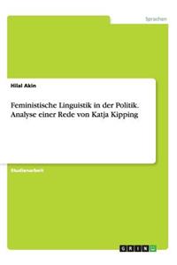 Feministische Linguistik in der Politik. Analyse einer Rede von Katja Kipping