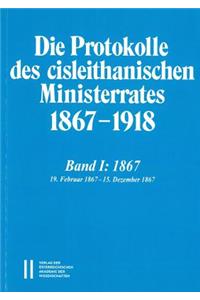 Die Protokolle Des Cisleithanischen Ministerrates 1867-1918, Band 1