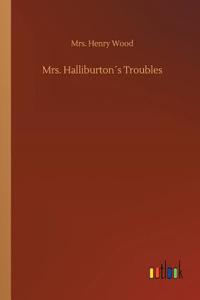 Mrs. Halliburton´s Troubles