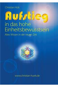 Aufstieg in das hohe Einheitsbewusstsein
