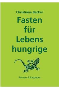 Fasten für Lebenshungrige